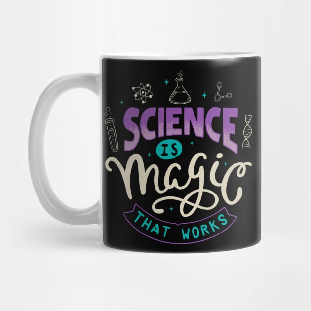 Science Is Magic That Works by Tobe_Fonseca